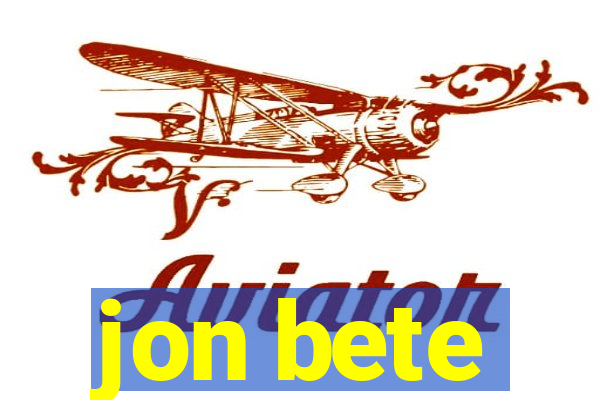 jon bete